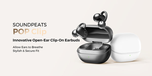 EARLY BIRD OFFER | SOUNDPEATS POP Clip